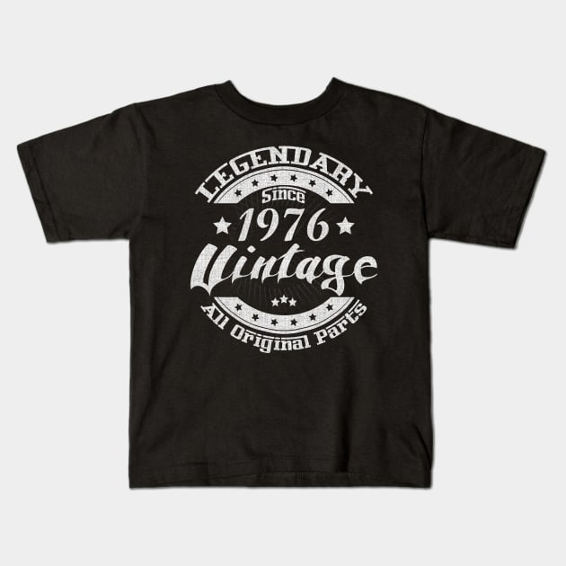 Legendary Since 1976. Vintage All Original Parts Kids T-Shirt by FromHamburg